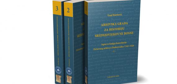 Projekat: Arhivska građa za historiju srednjovjekovne Bosne