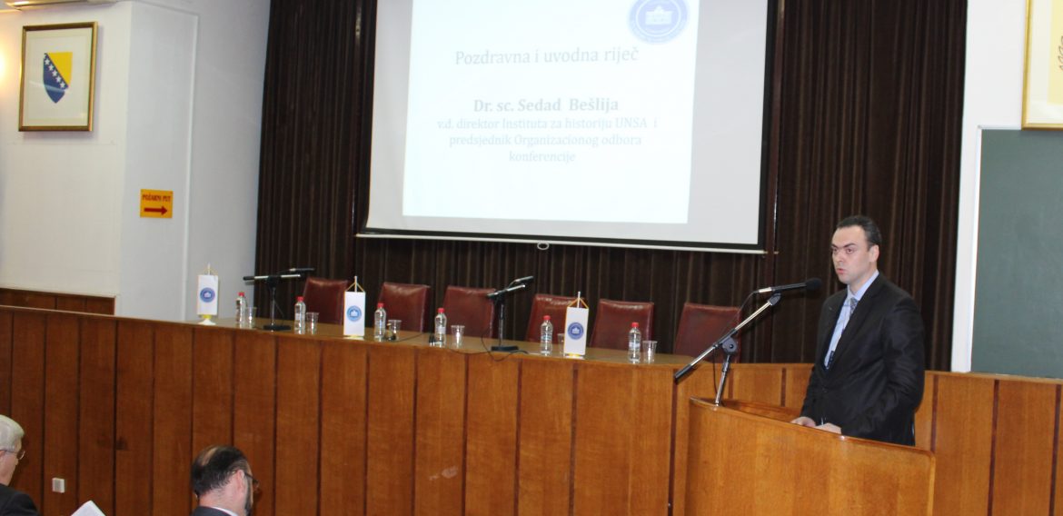 U Sarajevu održana Međunarodna naučna konferencija “Prijelomne godine bosanskohercegovačke prošlosti”