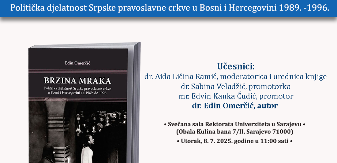Promocija knjige “BRZINA MRAKA Politička djelatnost Srpske pravoslavne crkve  u Bosni i Hercegovini od 1989. do 1996.”