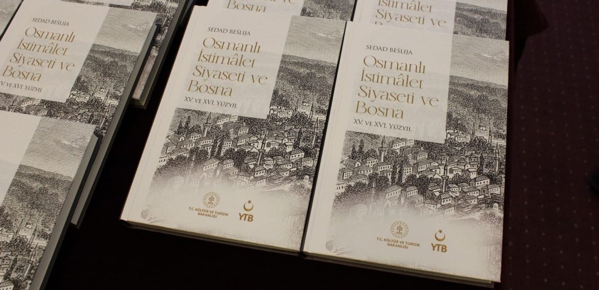 U Sarajevu promovirana knjiga “Osmanlı İstimâlet Siyaseti ve Bosna: XV. ve XVI Yüzyıl” autora dr. Sedada Bešlije