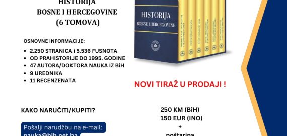 U PRODAJI NOVI TIRAŽ EDICIJE “HISTORIJA BOSNE I HERCEGOVINE” 6 TOMOVA