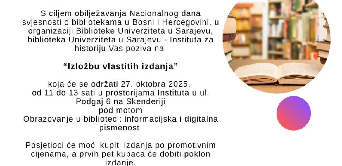 “Izložba vlastitih izdanja” u okviru Nacionalnog dana svjesnosti o bibliotekama u Bosni i Hercegovini