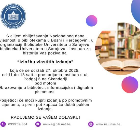 “Izložba vlastitih izdanja” u okviru Nacionalnog dana svjesnosti o bibliotekama u Bosni i Hercegovini “Izložba vlastitih izdanja” u okviru Nacionalnog dana svjesnosti o bibliotekama u Bosni i Hercegovini